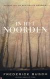 In het noorden-Frederick Busch